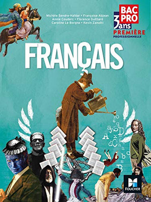 Français 1e Bac pro 3 ans