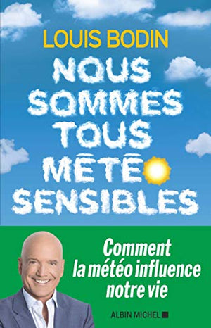 Nous sommes tous météo sensibles