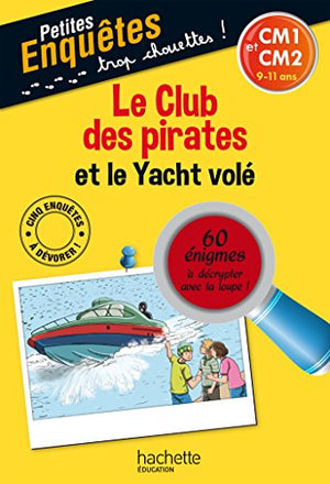 Le club des pirates et le yacht volé