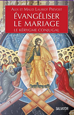 Evangéliser le Mariage