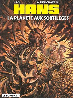 HANS NUMERO 6 : LA PLANETE AUX SORTILEGES