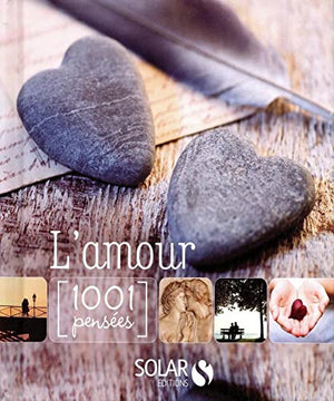 L'amour - 1001 pensées