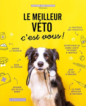 Le meilleur véto c'est vous !