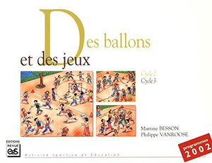 Des ballons et des jeux