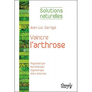 Vaincre l'arthrose