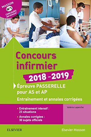 Concours infirmier 2018-2019. Épreuve passerelle pour aide-soignant et auxiliaire de puériculture