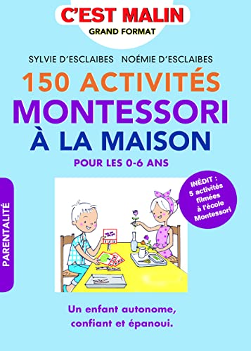 150 activités Montessori à la maison