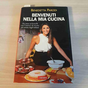 Benvenuti nella mia cucina. Ediz. illustrata