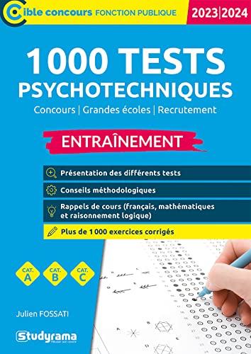 1 000 tests psychotechniques – Entraînement: Édition 2023-2024 – Catégories A, B, C