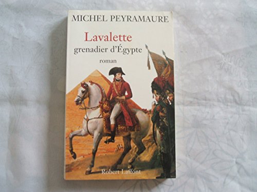 Lavalette, grenadier d'Égypte