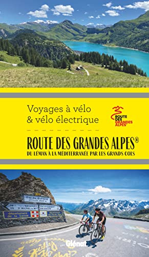 Route des Grandes Alpes - Voyages à vélo et vélo électrique