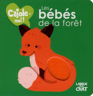 Cajole-moi - Les bébés de la forêt