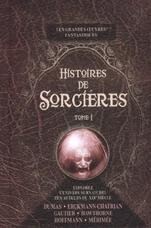 Histoires de sorcières: Tome 1