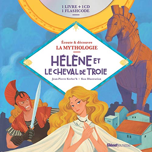 Livre CD La Mythologie - Hélène et le Cheval de Troie