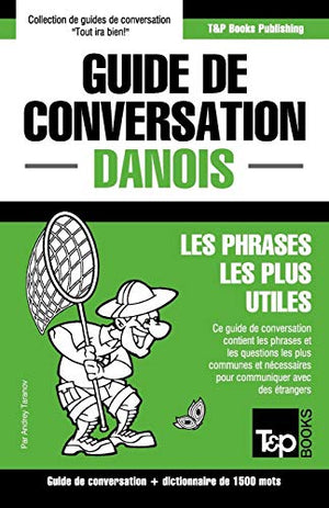 Guide de conversation Français-Danois et dictionnaire concis de 1500 mots