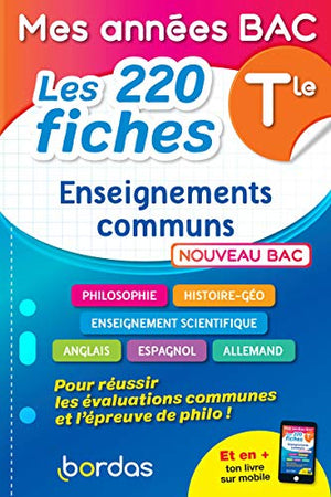 Mes années BAC - Les 200 fiches Enseignements communs Terminale