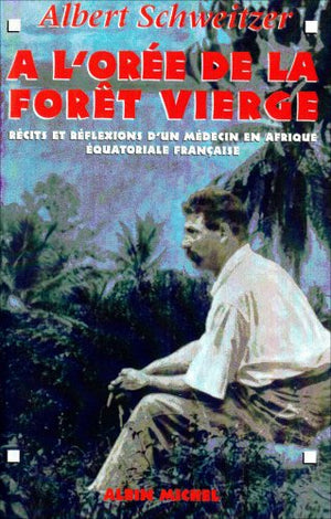 A l'orée de la forêt vierge