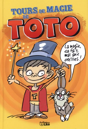 Tour de magie de Toto-Dès 6 ans