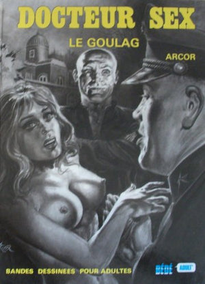 Le goulag du docteur sex