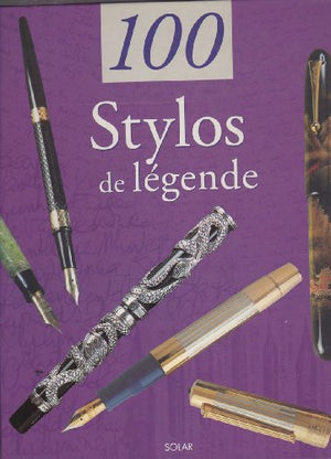 100 stylos de légende