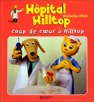 Coup de coeur à Hilltop