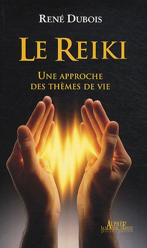 Le Reiki : Une approche des thèmes de vie