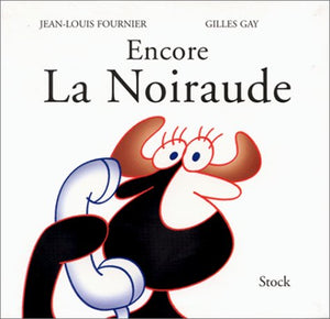 Encore la noiraude