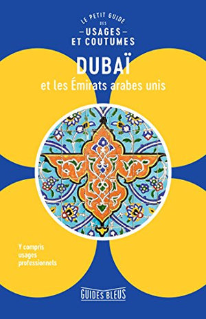 Dubaï et les Emirats arabes unis