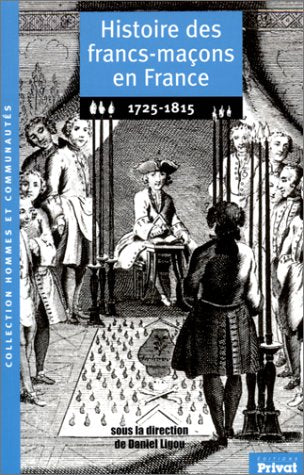 Histoire des francs-maçons en France, 1725-1815