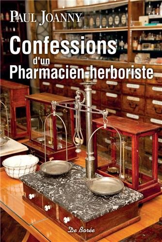 Confessions d'un pharmacien herboriste