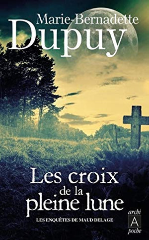 Les croix de la pleine lune