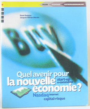 Quel avenir pour la nouvelle économie ?