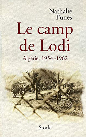 LE CAMP DE LODI