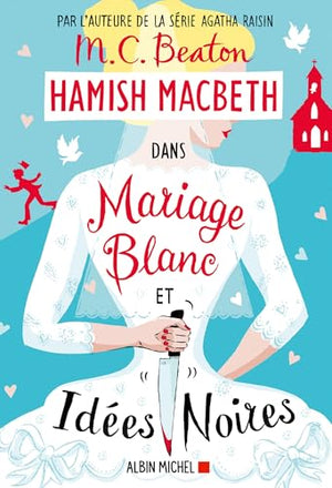 Mariage blanc et idées noires