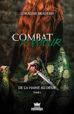 Combat d'amour - De la haine au désir Tome 1