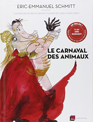 Le Carnaval des animaux (avec CD)