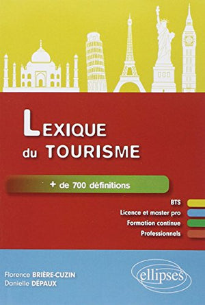 Lexique du tourisme + de 700 définitions