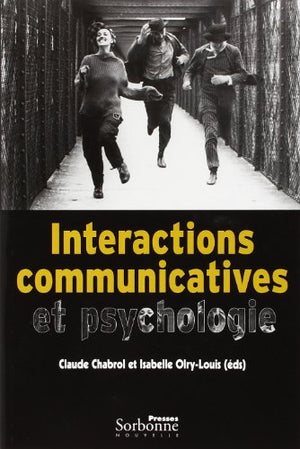 INTERACTIONS COMMUNICATIVES ET PSYCHOLOGIE