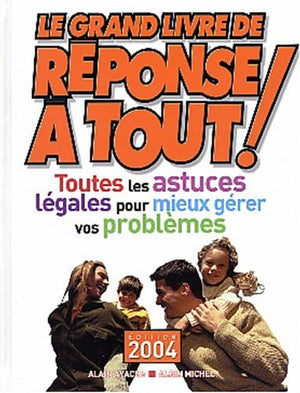 Le grand livre de Réponse à tout !