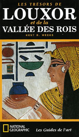 Les trésors de Louxor et de la Vallée des Rois