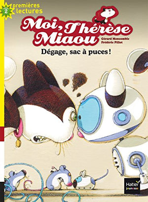 Moi, Thérèse Miaou - Dégage, sac à puces !