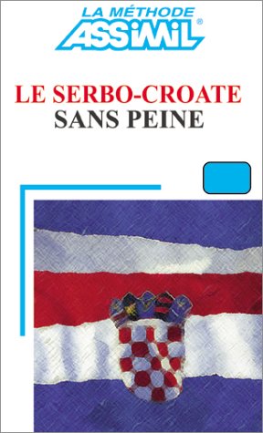 LE SERBO-CROATE SANS PEINE