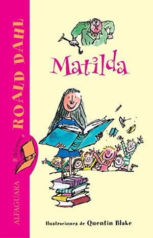 Matilda (Biblioteca Roald Dahl) (FUERA COLECCION FICCION TRADE)