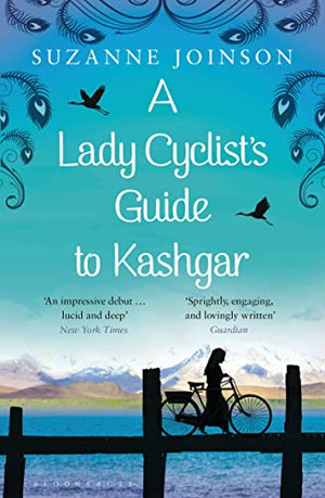 A Lady Cyclist's Guide to Kashgar