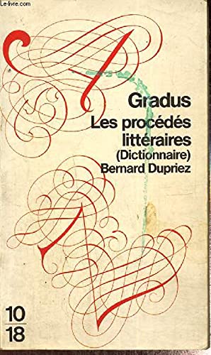 Dictionnaire Gradus. Les Procedes Litteraires