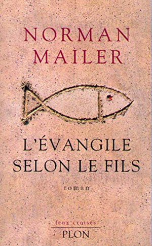 L'évangile selon le fils