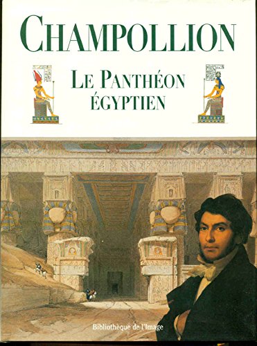 Champollion  Le Pantheon Egyptien