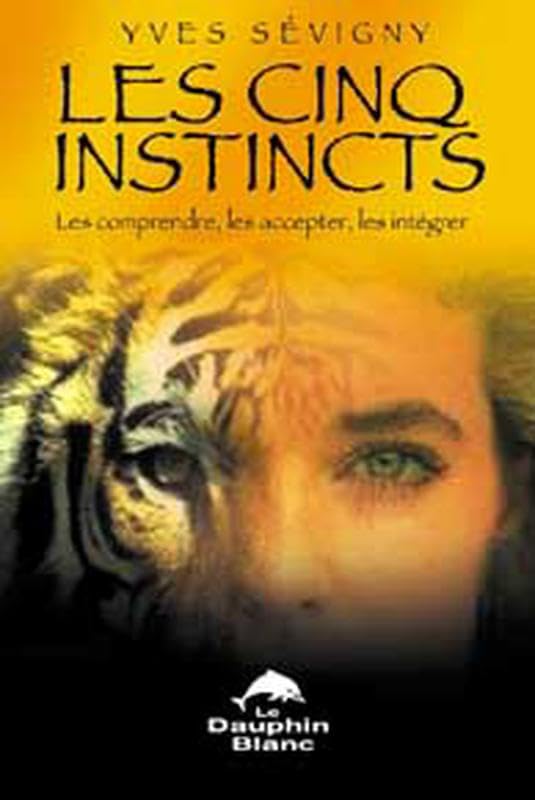 Les cinq instincts