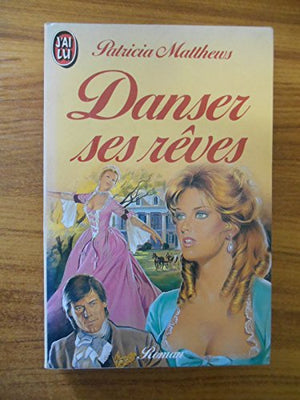 Danser ses rêves