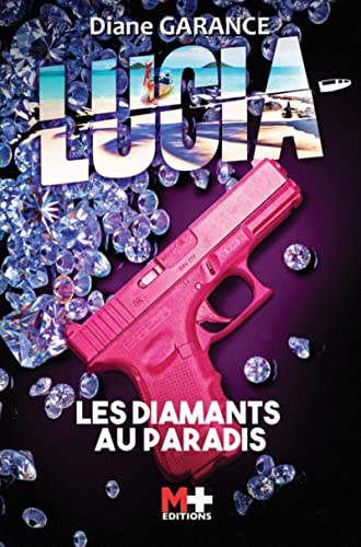 Lucia: Les diamants au paradis